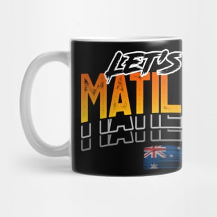 Let's Go Matildas Mug